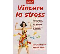 Vincere lo stress