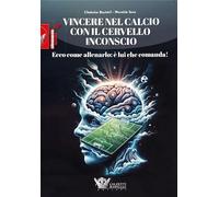 Libri Christian Bourrel / Maurizio Seno - Vincere Nel Calcio Con Il Cervello Inc