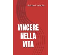 Vincere nella vita