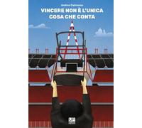Vincere non è l'unica cosa che conta