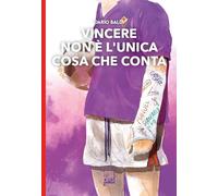 Vincere non è l'unica cosa che conta