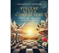 Vincere senza combattere
