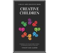 Vincit-Lee Lloyd Creative Children (Tascabile)