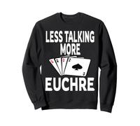 Vincitore del Gioco di Carte Funny Less Talking More Euchre Felpa