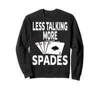 Vincitore del Gioco di Carte Funny Less Talking More Spades Felpa