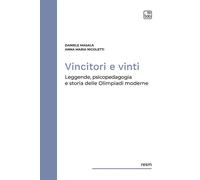 Vincitori e vinti. Leggende, psicopedagogia e storia delle Olimpi