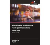 Vincoli delle studentesse rurali per l'istruzione superiore: Un caso di studio