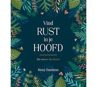 Vind rust in je hoofd: De natuur als sleuten