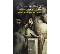 Vindicación del arte en la era del artificio: 108