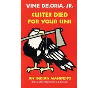 Vine Deloria Custer Died for Your Sins (Tascabile)