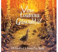 Vine toamna, Gasculita! - Elli Woolard, Briony May Smith, Editie in limba romana