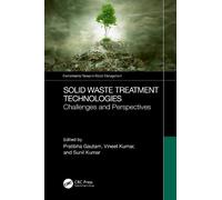 Vineet Kumar Solid Waste Treatment Technologies (Tascabile)