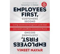Vineet Nayar Employees First, Customers Second (Copertina rigida)