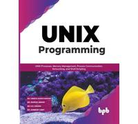 Vineeta Khemchandani UNIX Programming (Tascabile)
