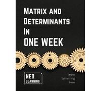 Vineeth Remanan Matrix And Determinants In One Week (Tascabile) Neo-One Week