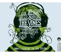 Vines,the - Don'T Listen to the Radio