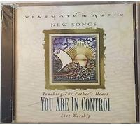 Vineyard Music - You are in Control