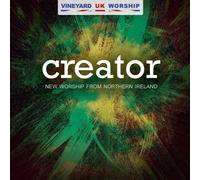 Vineyard UK Worship Creator: New Worship from Northern Ireland (CD)