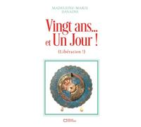 Vingt ans... et Un Jour ! (Libération !)