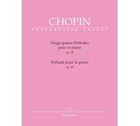 Vingt-quatre Préludes op. 28 / Prélude op. 45. BÄRENREITER URTEXT. Spielpartitur, Urtextausgabe