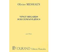 Vingt Regards Sur L'Enfant-Jésus pour piano