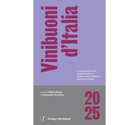 Vini buoni d'Italia 2025 [Paperback] Busso, Mario and Scorsone, Alessandro