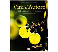 Vini d'autore. Ediz. illustrata