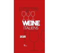 Vini d'Italia del Gambero Rosso 2025. Ediz. tedesca