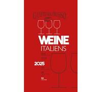 Vini d'Italia del Gambero Rosso 2025. Ediz. tedesca