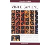 Vini e cantine. Ediz. illustrata