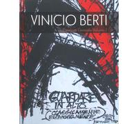 Vinicio Berti Catalogo Generale Volume 1 - [Pacini Editore]