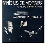Vinicius De Moraes - Em Buenos Aires Con Maria Creu