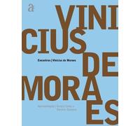 Vinicius De Moraes Vinicius de Moraes - Encontros (Tascabile)