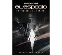 Viniendo de El’espacio La Historia de Crystal