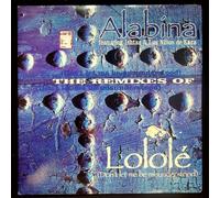 Vinile Alabina Feat. Ishtar & Los Ninos De Sara - The Remixes Of Lolole' (Don't