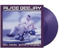 Vinile Alice Deejay - Who Needs Guitars Anyway (Purple Vinyl)