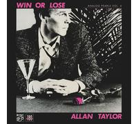 Taylor,Allan - Analog Pearls Vol.6-Win Or Lose (180g Vinyl)