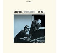 Vinile Bill Evans / Jim Hall - Undercurrent [Ltd.Ed. Blue Vinyl]