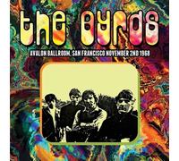 Vinile Byrds (The) - Avalon Ballroom, San Francisco November 2 1968 (2 Lp)