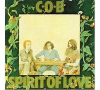 C.o.b. - Spirit Of Love - 2 Vinili