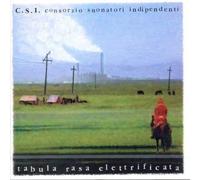 Vinile C.S.I. Consorzio Suonatori Indipendenti - Tabula Rasa Elettrificata (2 Lp