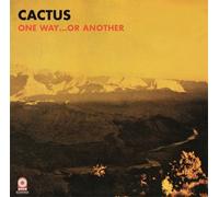 Cactus - One Way...or Another