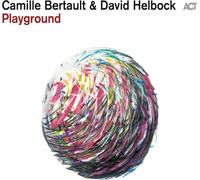 Camille Bertault / David Helbock - Playground