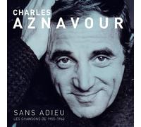 Vinile Charles Aznavour - Sans Adieu. Les Chansons De 1955-1962