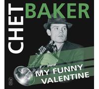 Chet Baker - My Funny Valentine (Yellow Coloured Vinyl)