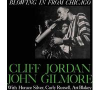 Vinile Cliff Jordan & John Gilmore - Blowing In From Chicago
