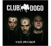 Vile Denaro - Club Dogo (Vinile)