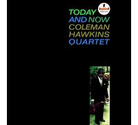 Coleman Hawkins Quartet Today and Now (Vinyl LP) 12" Album