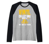 Vinile Collectors Never Die They Just Get Played Vinyl Maglia con Maniche Raglan