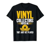 Vinile Collectors Never Die They Just Get Played Vinyl Maglietta